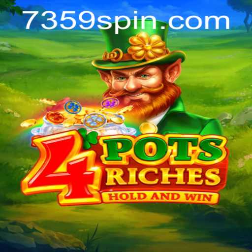 Discover the Thrills of 4potsriches: A New Gaming Adventure